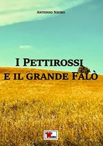 I pettirossi e il grande falò. Nuova ediz.