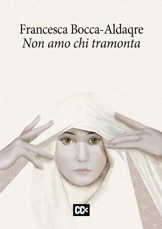 Non amo chi tramonta - Francesca Bocca-Aldaqre - copertina