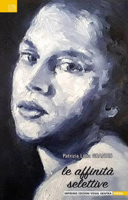 Le affinità selettive - Patrizia Lidia Grandis - copertina