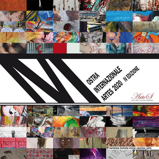 Mostra internazionale Artes 2020. 4ª edizione. Ediz. illustrata - copertina