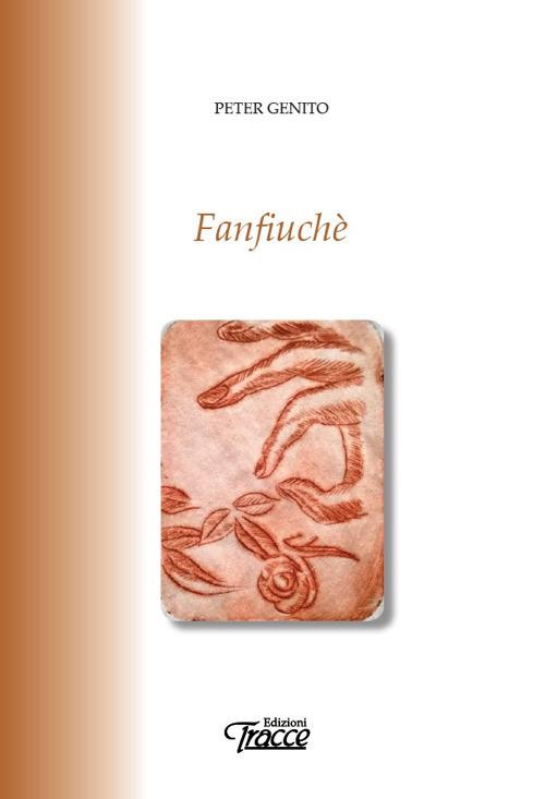 Fanfiuchè - Peter Genito - copertina