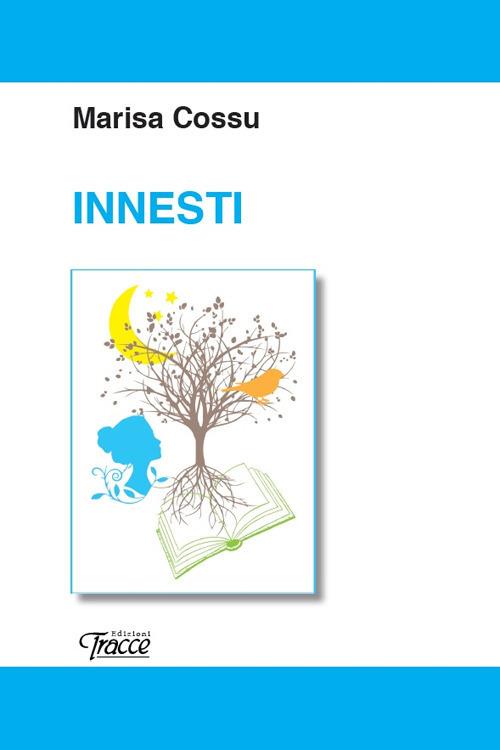 Innesti - Marisa Cossu - copertina