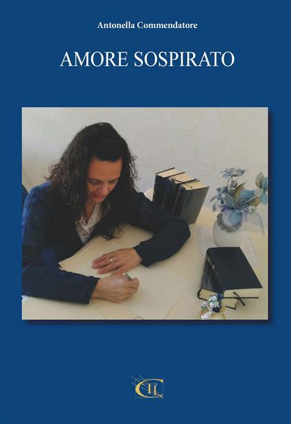 Amore sospirato - Antonella Commendatore - copertina