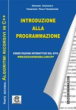 Introduzione alla programmazione. Algoritmi imperativi in C++. Vol. 2