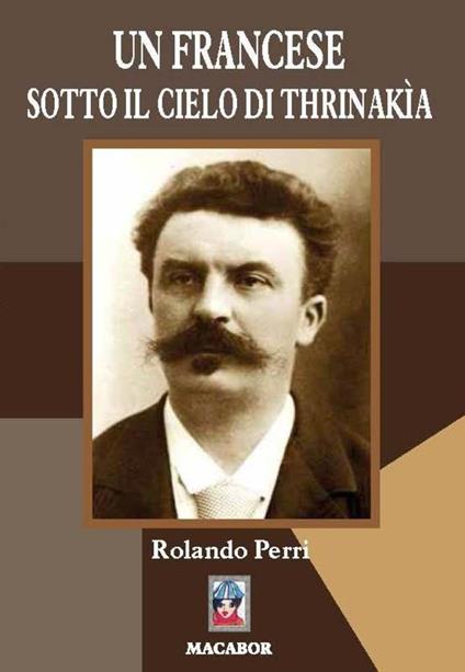 Un francese sotto il cielo di Thrinakìa - Rolando Perri - copertina