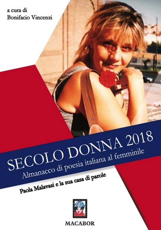 Paola Malavasi e la sua casa di parole. Secolo donna 2018. Almanacco di poesia italiana al femminile - copertina
