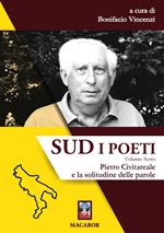 Sud. I poeti. Vol. 6: Pietro Civitareale e la solitudine delle parole.