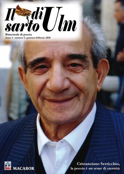 Il sarto di Ulm. Vol. 1: Cristanziano Serricchio, la poesia è un seme di eternità. - copertina