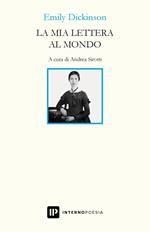 La mia lettera al mondo. Testo inglese a fronte. Ediz. bilingue