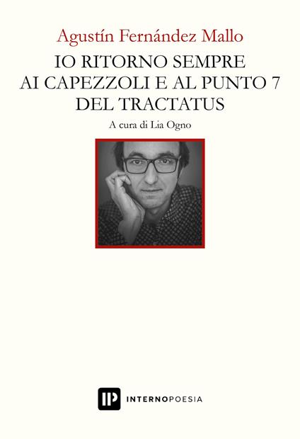 Io torno sempre sui capezzoli e al punto 7 del tractatus - Agustín Fernández Mallo - copertina