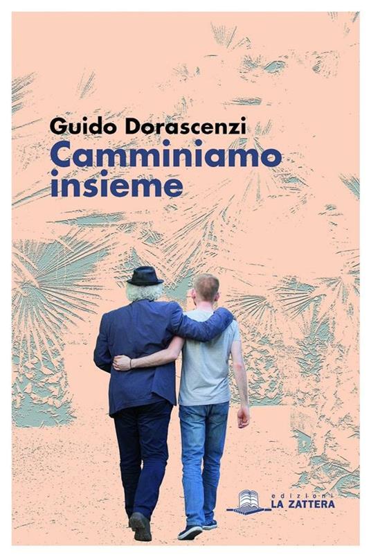Camminiamo insieme - Guido Dorascenzi - ebook