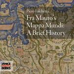 Fra Mauro's mappa mundi. A brief history