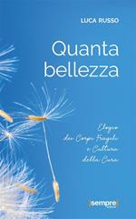 Quanta bellezza. Elogio dei corpi fragili e cultura della cura