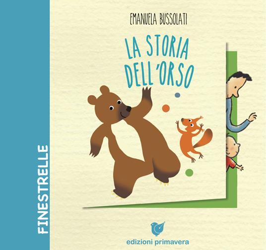 La storia dell'orso. Ediz. a colori - Emanuela Bussolati - copertina