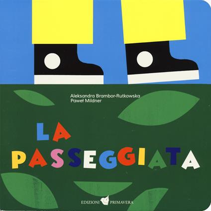 La passeggiata. Ediz. a colori - Aleksandra Brambor-Rutkowska - copertina