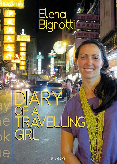 Diary of a travelling girl - Elena Bignotti - copertina