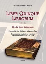 Liber quinque librorum. III e IV libro dei defunti. Parrocchia San Giuliano, Villanova Tulo
