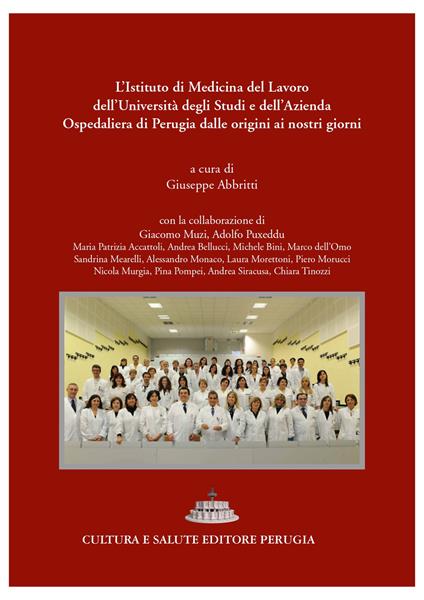 L'Istituto di Medicina del Lavoro, Malattie respiratorie e tossicologia professionali e ambientali dell'Università e dell'Azienda Ospedaliera di Perugia dalle origini ai nostri giorni - copertina