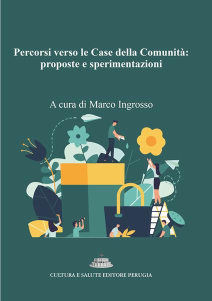 Percorsi verso le Case della Comunità: proposte e sperimentazioni - copertina