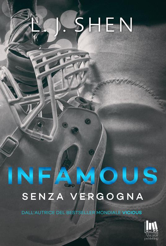 Infamous. Senza vergogna - L. J. Shen,Cristina Fontana - ebook