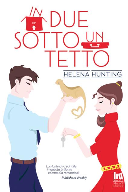 In due sotto un tetto - Helena Hunting,Gazzanica Francesca - ebook