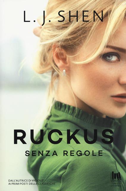Ruckus. Senza regole - L. J. Shen - copertina