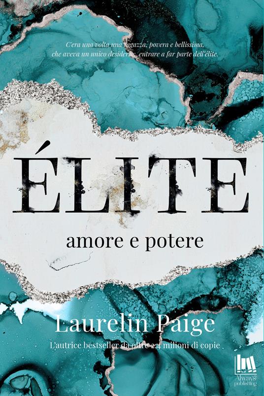 Élite. Amore e potere - Laurelin Paige,Angela D'Angelo,Alice Crocella - ebook