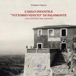 L' asilo infantile «Vittorio Veneto» di Palomonte. Una lezione dal passato