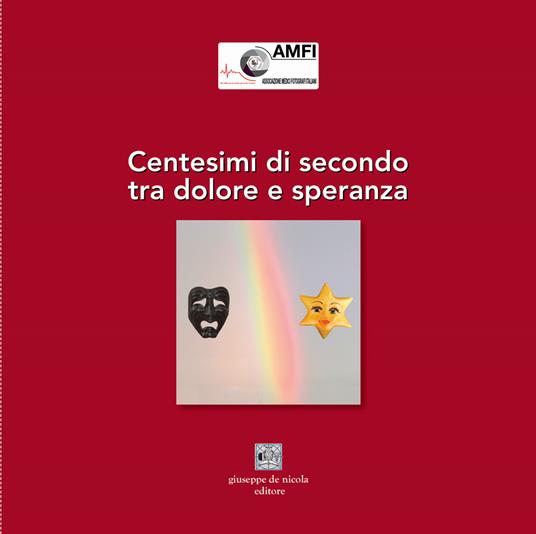 Centesimi di secondo tra dolore e speranza. Ediz. illustrata - copertina