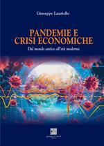 Pandemie e crisi economiche. Dal mondo antico all'età moderna