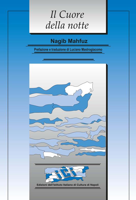 Il cuore della notte - Nagib Mahfuz - copertina