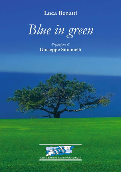 Blue in green. Ediz. italiana - Luca Benatti - copertina