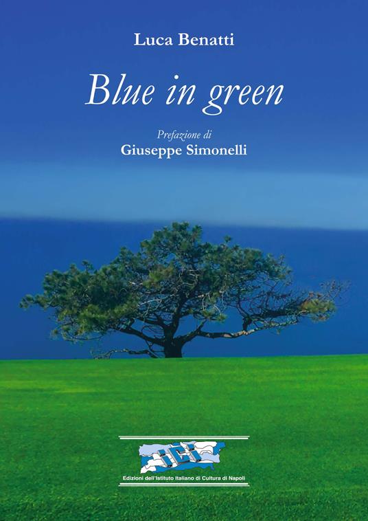 Blue in green. Ediz. italiana - Luca Benatti - copertina