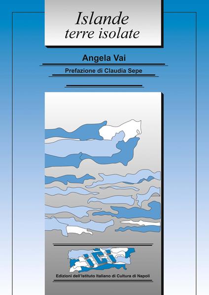 Islande terre isolate - Angela Vai - copertina
