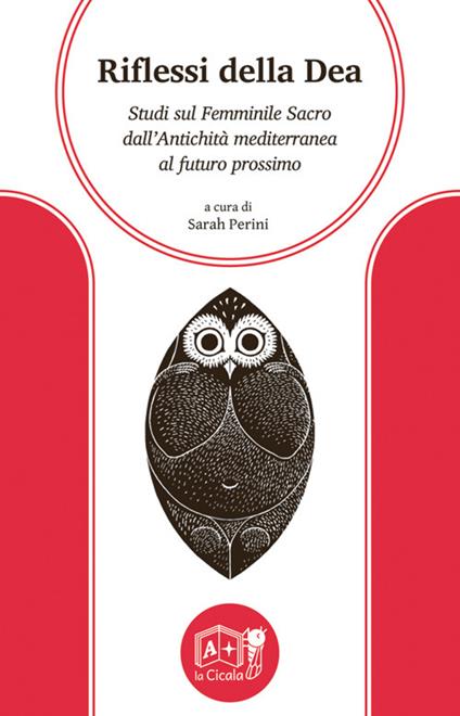 Riflessi della Dea. Studi sul Femminile Sacro dall'antichità mediterranea al futuro prossimo - copertina