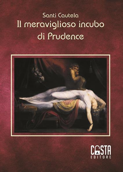 Il meraviglioso incubo di Prudence - Santi Cautela - copertina