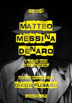 Matteo Messina Denaro. L'ultimo boss di «Cosa nostra»