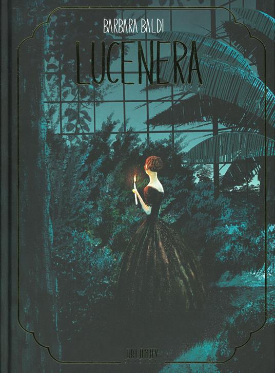 Lucenera. Ediz. deluxe - Barbara Baldi - copertina