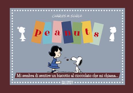 Peanuts. Mi sembra di sentire un biscotto al cioccolato - Charles M. Schulz - copertina