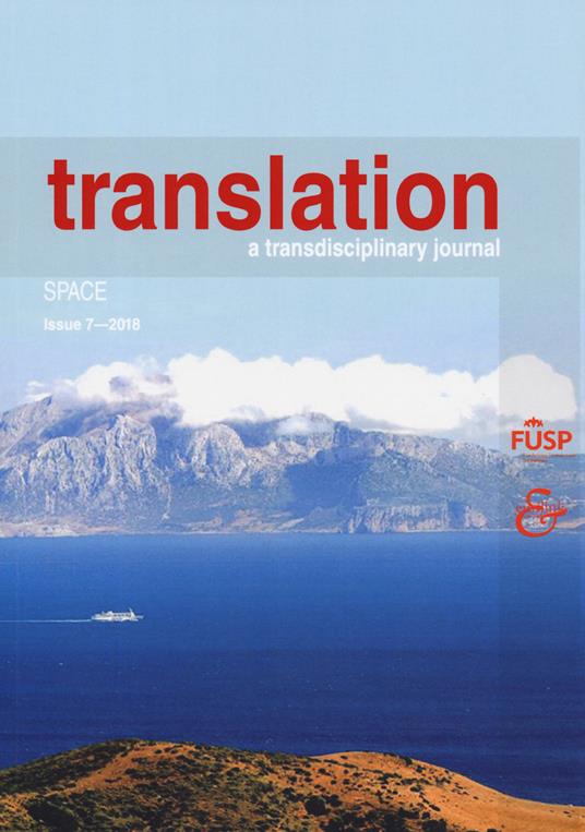 Translation. A transdisciplinary journal (2017). Vol. 7: Space - copertina