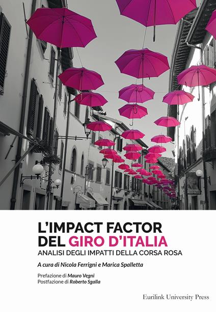 L'impact factor del Giro d'Italia. Analisi degli impatti della Corsa Rosa - copertina