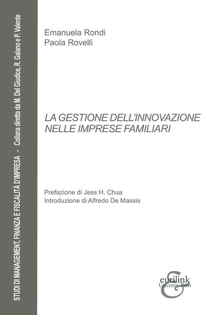 La gestione dell'innovazione nelle imprese familiari - Emanuela Rondi,Paola Rovelli - copertina