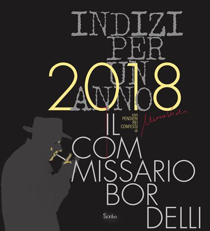2018 indizi per un anno. Il commissario Bordelli - Marco Vichi - copertina