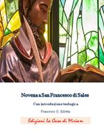 Novena a San Francesco di Sales. Nuova ediz.