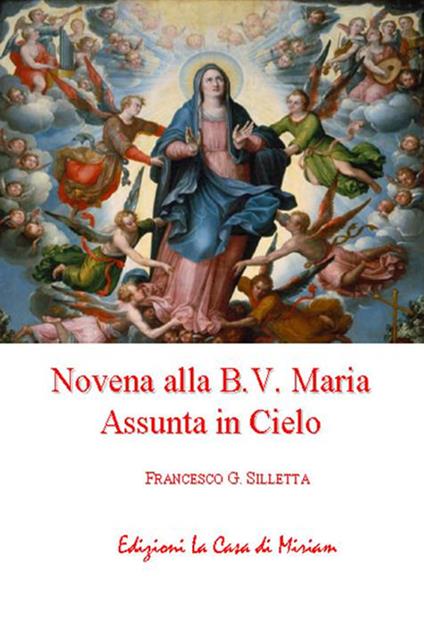 Novena alla B.V. Maria Assunta in Cielo - Gastone Francesco Silletta - copertina