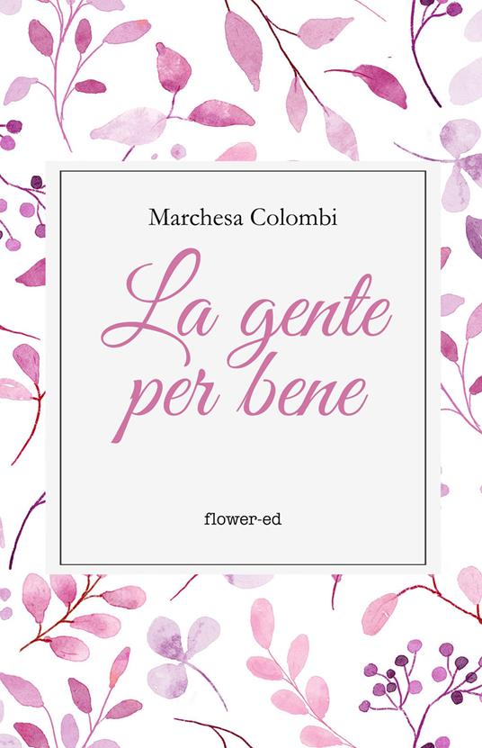 La gente per bene - Marchesa Colombi - ebook