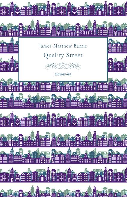 Quality Street - James Matthew Barrie,Riccardo Mainetti - ebook