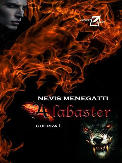 Alabaster. Guerra I - Nevis Menegatti - ebook