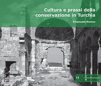 Cultura e prassi della conservazione in Turchia - Emanuele Romeo - copertina