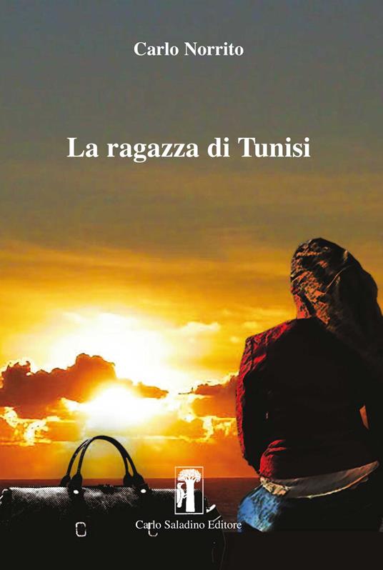 La ragazza di Tunisi - Carlo Norrito - copertina